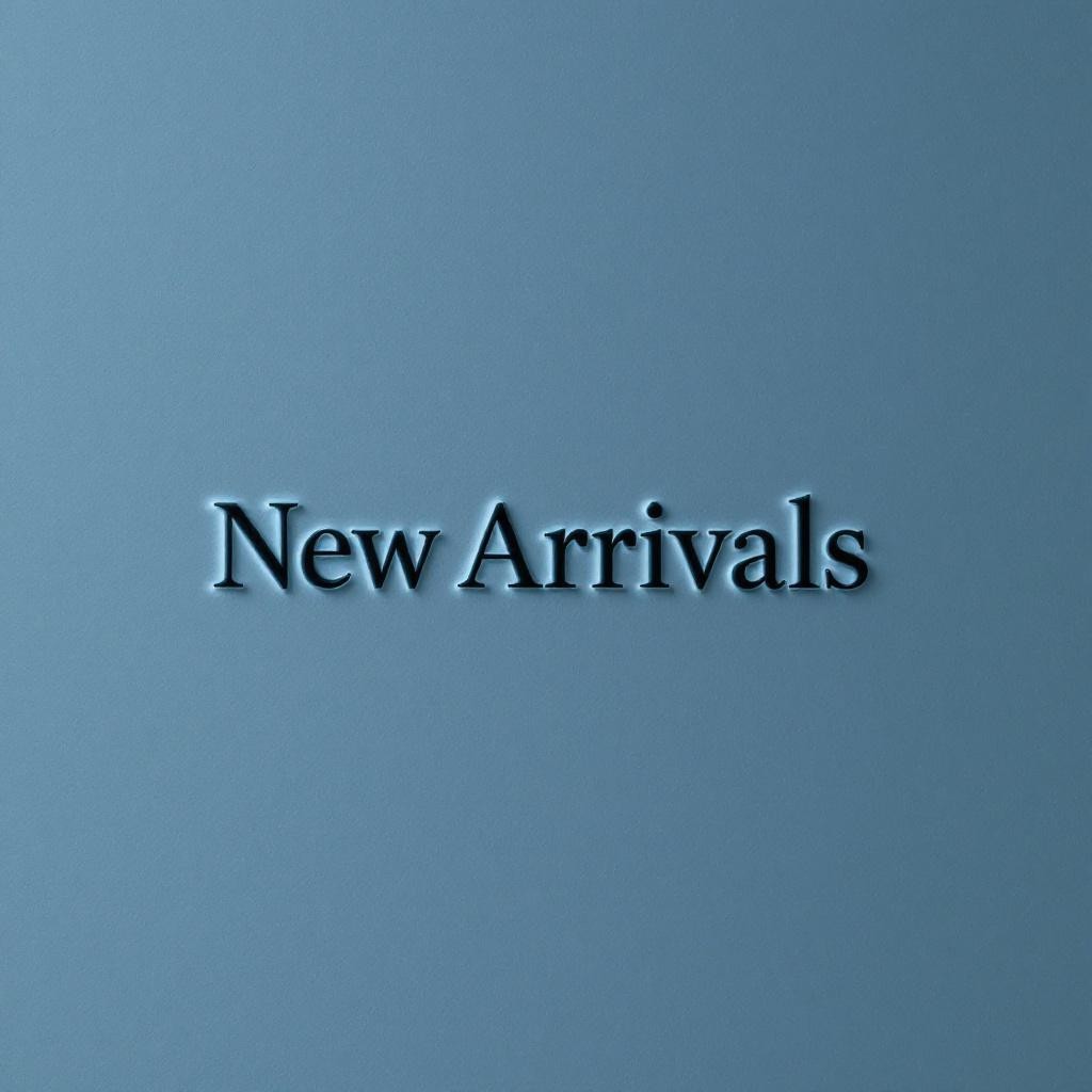 NEW ARRIVAL